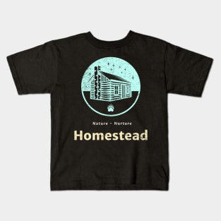 Homestead Nature Nurture Kids T-Shirt